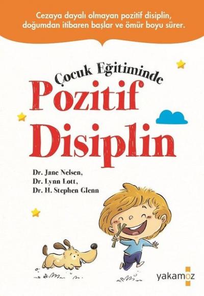 Çocuk Eğitiminde Pozitif Disiplin Jane Elsen