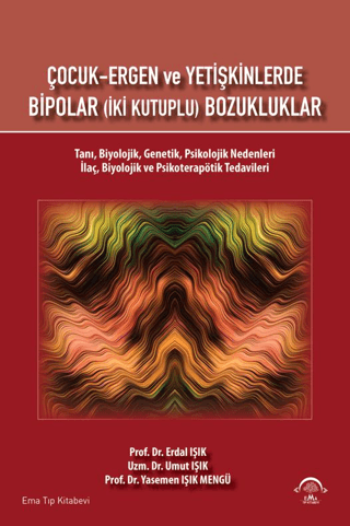 Çocuk Ergen ve Yetişkinlerde Bipolar (İki Kutuplu) Bozukluklar