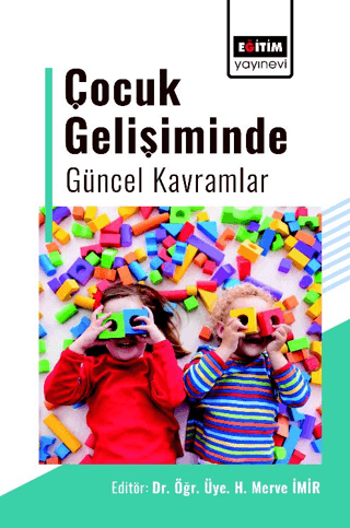 Çocuk Gelişiminde Güncel Kavramlar