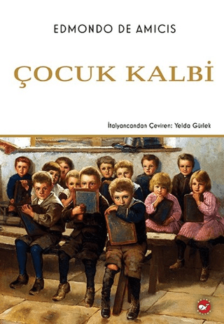 Çocuk Kalbi (Ciltli) Edmondo De Amicis