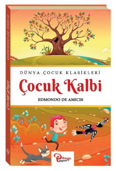 Çocuk Kalbi-Dünya Çocuk Klasikleri