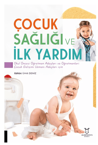 Çocuk Sağlığı ve İlk Yardım