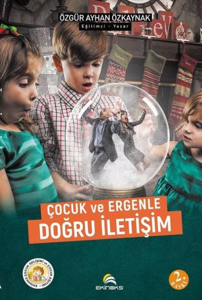 Çocuk ve Ergenle Doğru İletişim Özgür Ayhan Özkaynak