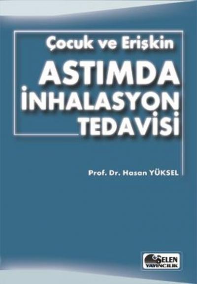 Çocuk ve Erişkin Astımda İnhalasyon Tedavisi