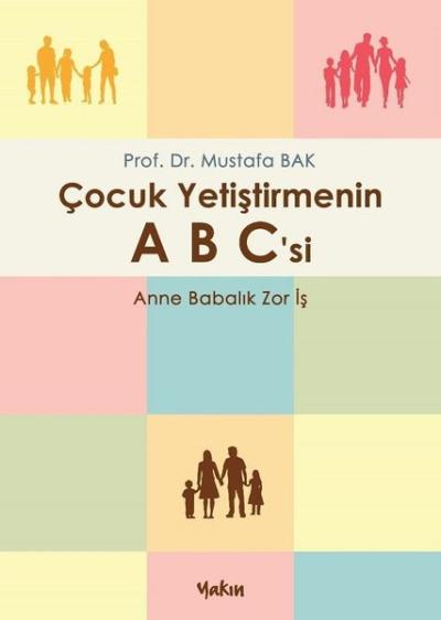 Çocuk Yetiştirmenin ABCsi