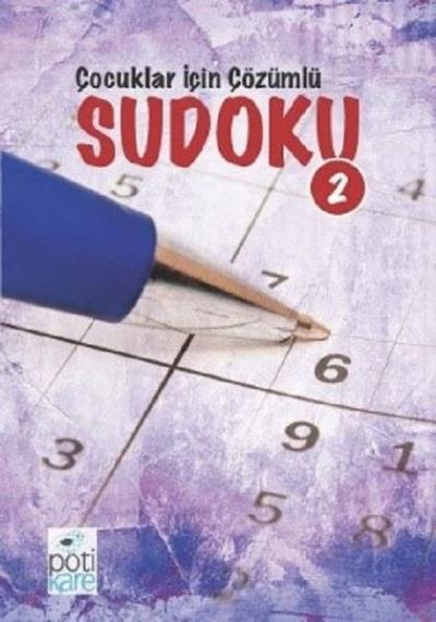 Çocuklar İçin Çözümlü Sudoku 2 Kolektif