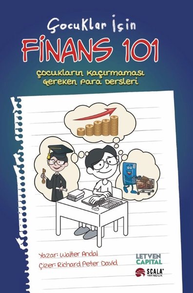 Çocuklar İçin Finans 101 - Çocukların Kaçırmaması Gereken Para Dersleri