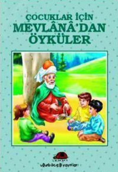 Çocuklar İçin Mevlana'dan Öyküler %29 indirimli Özkan Öze