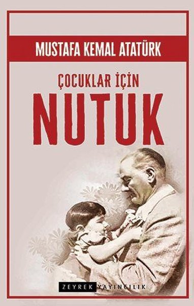 Çocuklar İçin Nutuk (Ciltli) Mustafa Kemal Atatürk