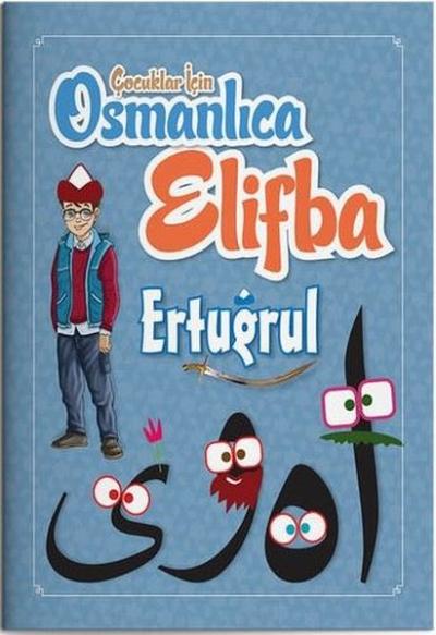 Çocuklar İçin Osmanlıca Elifba Ertuğrul