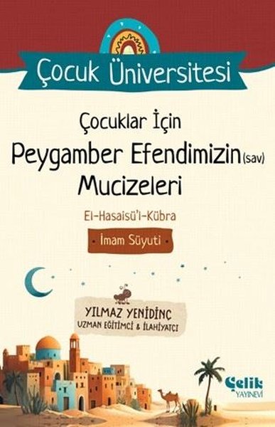 Çocuklar İçin Peygamber Efendimizin (s.a.v) Mucizeleri - Çocuk Üniversitesi