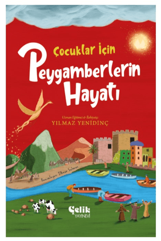 Çocuklar İçin Peygamberlerin Hayatı