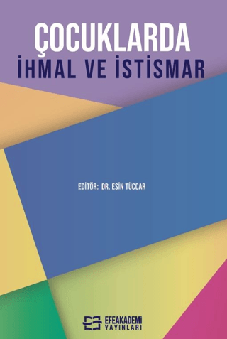 Çocuklarda İhmal ve İstismar