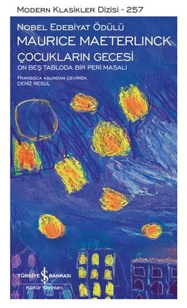 Çocukların Gecesi - On Beş Tabloda Bir Peri Masalı - Modern Klasikler 257 (Ciltli)