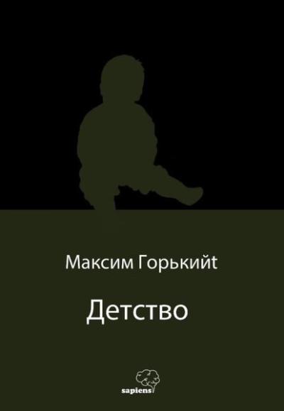 Çocukluğum-Rusça Maksim Gorki