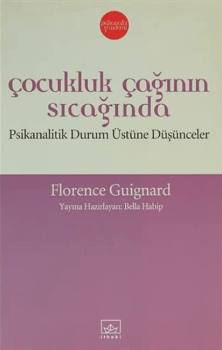 Çocukluk Çağının Sıcağında