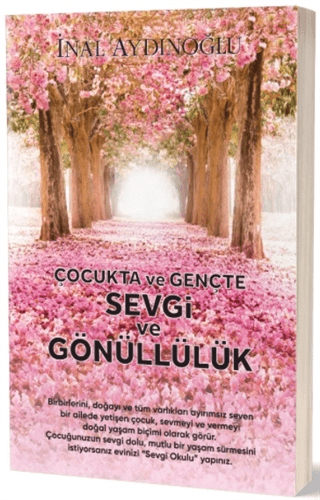 Çocukta ve Gençte Sevgi ve Gönüllülük