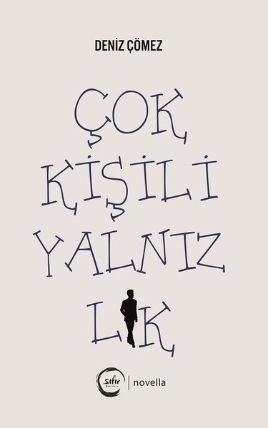 Çok Kişili Yalnızlık