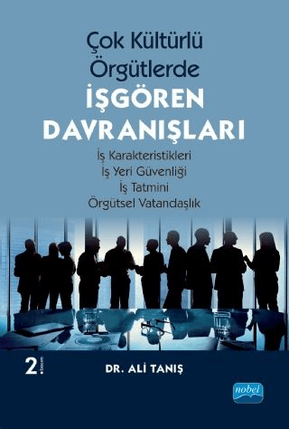 Çok Kültürlü Örgütlerde İşgören Davranışları