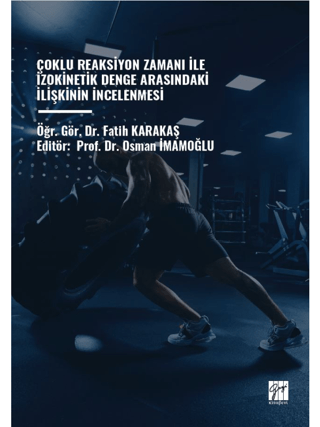 Çoklu Reaksiyon Zamanı İle İzokinetik Denge Arasındaki İlişkinin İncelenmesi