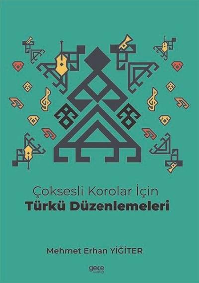Çoksesli Korolar için Türkü Düzenlemeleri