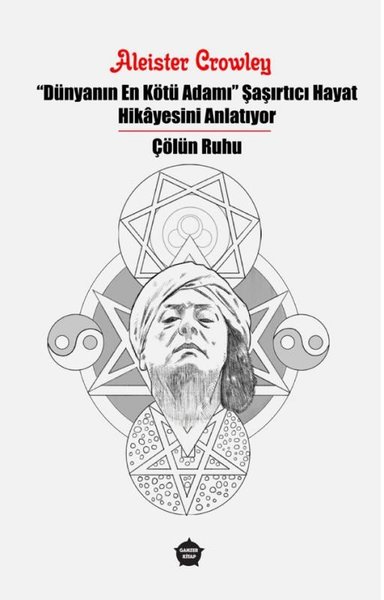 Çölün Ruhu Aleister Crowley