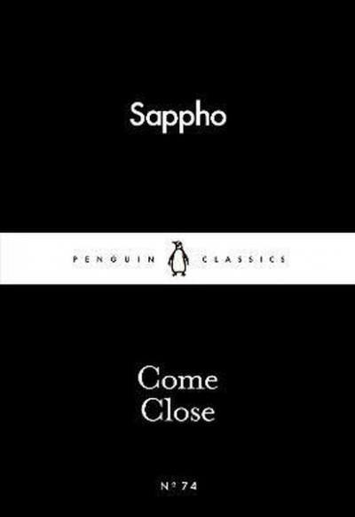 Come Close (Penguin Little Black Classics)