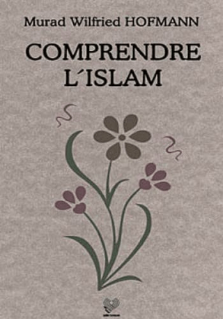 Comprendre L’Islam (Fransızca Konferanslar)