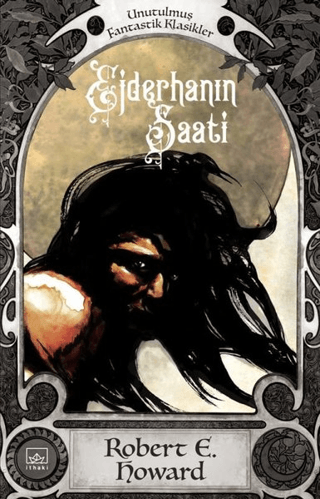 Conan: Ejderhanın Saati Robert E. Howard