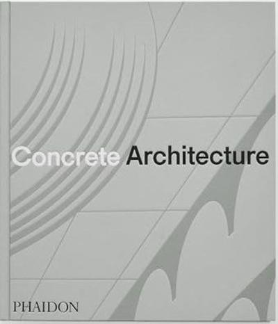 Concrete Architecture (Ciltli)