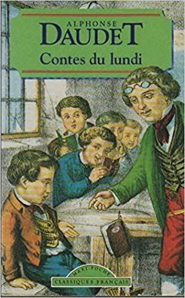 Contes du Lundi Alphonse Daudet