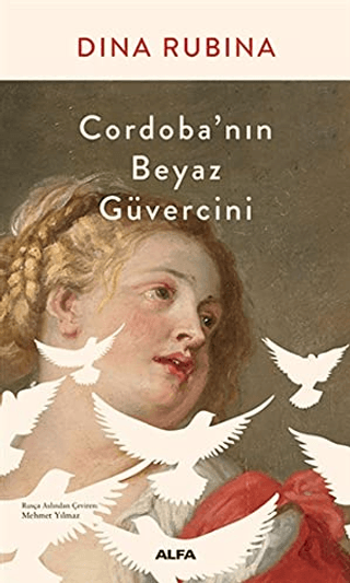 Cordoba’nın Beyaz Güvercini