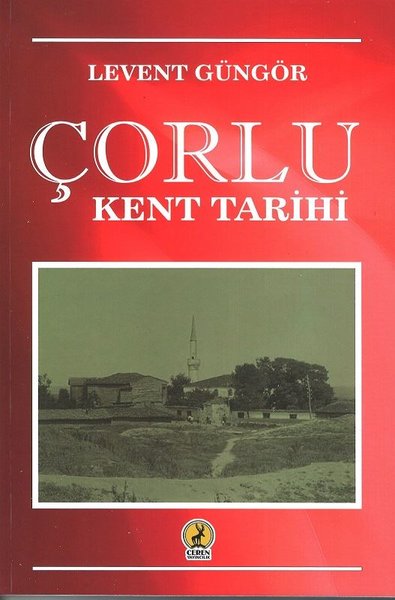 Çorlu Kent Tarihi