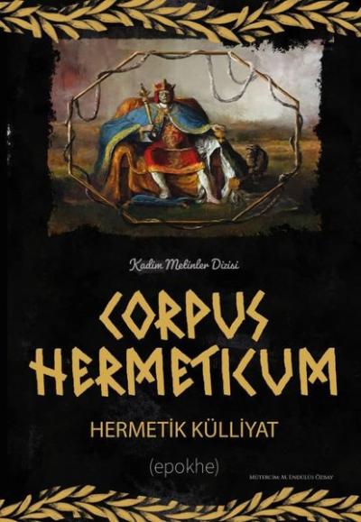 Corpus Hermeticum - Hermetik Külliyat