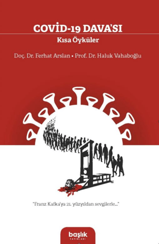 Covid-19 Davası Kısa Öyküler