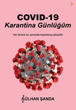 Covid 19 Karantina Günlüğüm