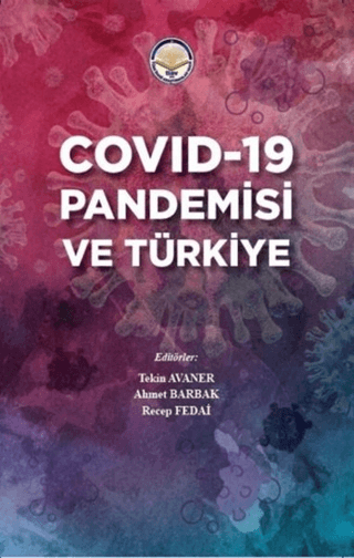Covid-19 Pandemisi ve Türkiye