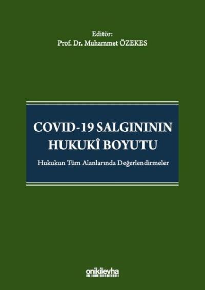 Covid-19 Salgınının Hukuki Boyutu (Ciltli)