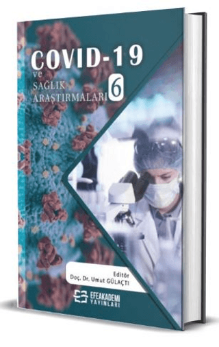 Covid-19 ve Sağlık Araştırmaları-6 (Ciltli)