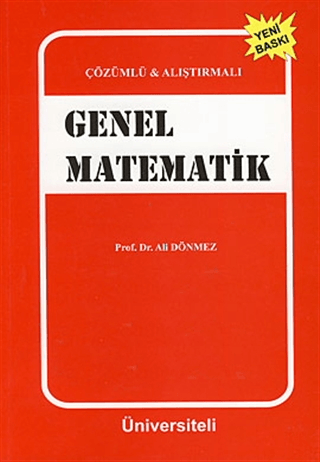 Çözümlü ve Alıştırmalı Genel Matematik
