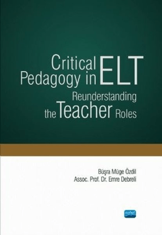 Critical Pedagogy in ELT Reunderstanding the Teacher Roles