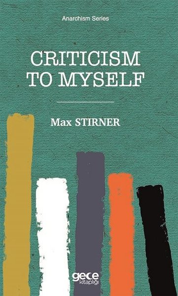 Criticism To Myself Max Stirner