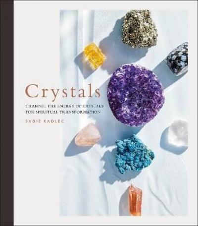 Crystals : Complete Healing Energy for Spiritual Seekers (Ciltli)