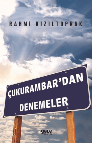 Çukurambar’dan Denemeler