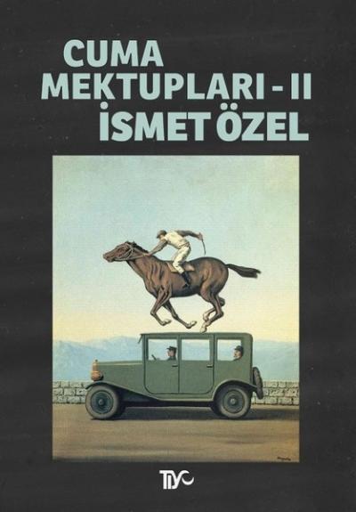 Cuma Mektupları 2 İsmet Özel