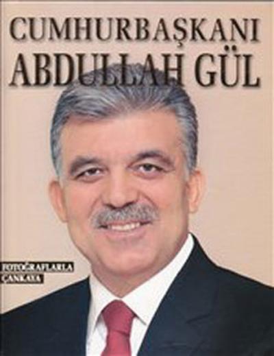 Cumhurbaşkanı Abdullah Gül Kolektif