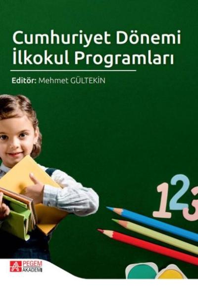 Cumhuriyet Dönemi İlkokul Programları Kolektif