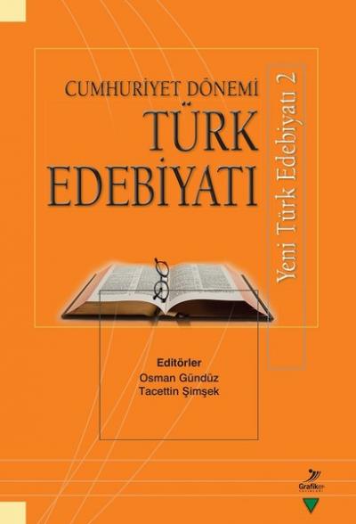 Cumhuriyet Dönemi Türk Edebiyatı Osman Gündüz