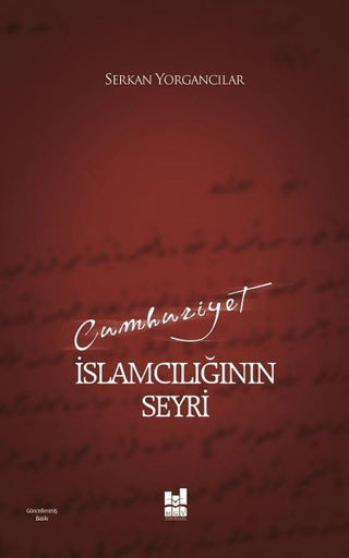 Cumhuriyet İslamcılığının Seyri
