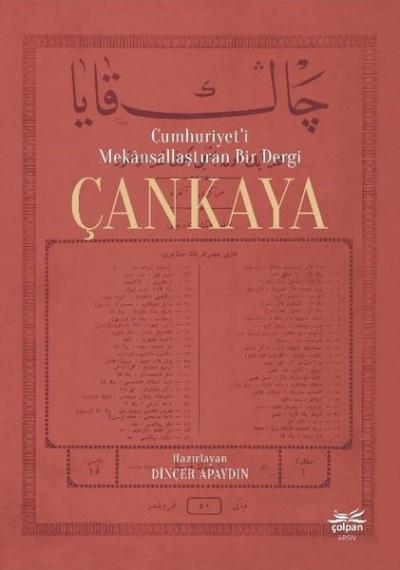Cumhuriyet'i Mekansallaştıran Bir Dergi Çankaya
